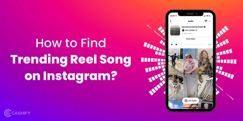 Trending Songs On Instagram Reels